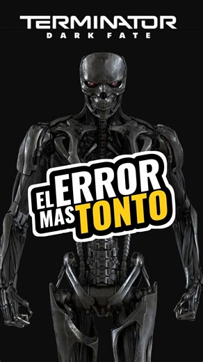 El mayor ERROR de Terminator Dark Fate #terminator
