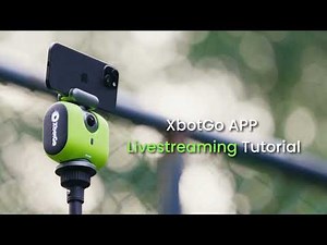 How to livestream directly using the XbotGo App