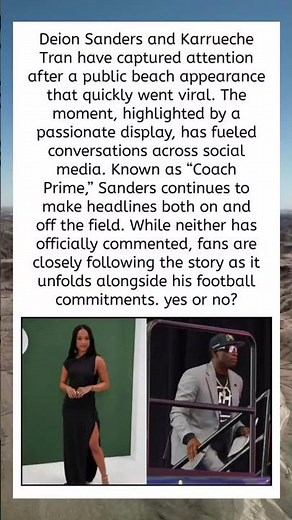 Deion Sanders And Karrueche Tran Spark Beach Buzz 🌴💫