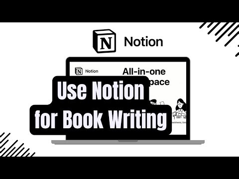 How to Use Notion for Book Writing