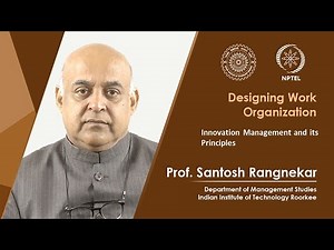 Lecture 41: Innovation Management and its Principles