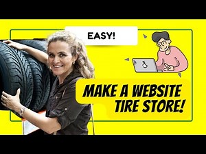 Make a Website for a Tire Store - EASY!