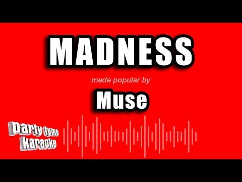 Muse - Madness (Karaoke Version)