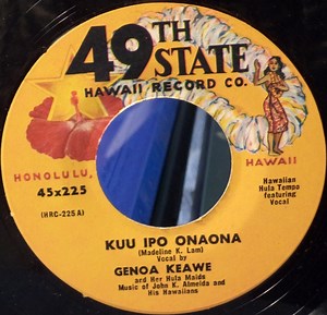 Genoa Keawe With Her Hula Maids - Kuu Ipo Onaona / Do The Hula