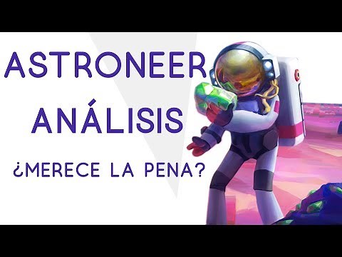 Astroneer - Análisis ¿Recomendable?