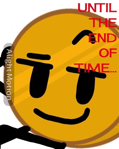 Until The end of time... / PIN X COINY / #bfb #ship #tpot #bfdia #bfdi #coiny #pinbfdi