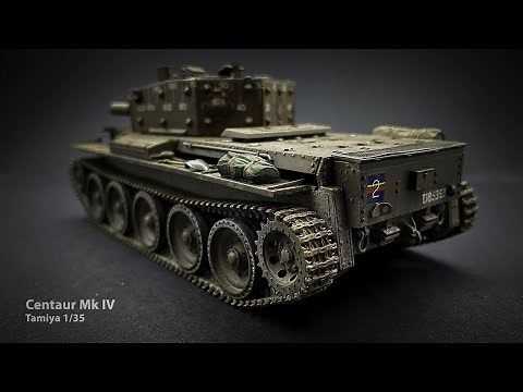 Building a Centaur Mk IV Tamiya 1/35 Scale Model