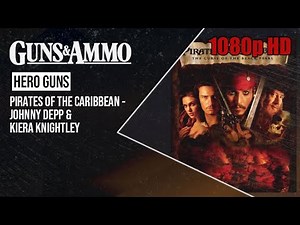 Hero Guns: Guns of 'Pirates of the Caribbean'