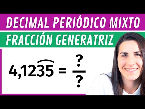 Convert from a MIXED PERIODIC Decimal to a FRACTION ✅ Generating Fraction