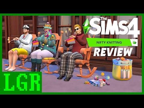 LGR - The Sims 4 Nifty Knitting Stuff Review