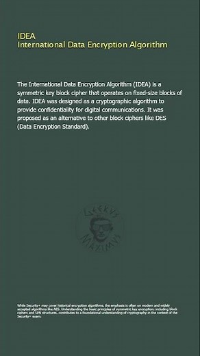 IDEA - International Data Encryption Algorithm - Security+