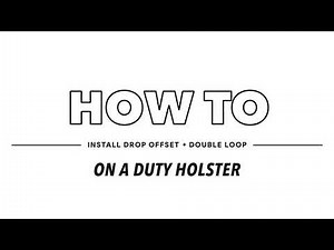 How To: Install Double Loop+ Drop Offset to your Duty Holster | Dara Holsters