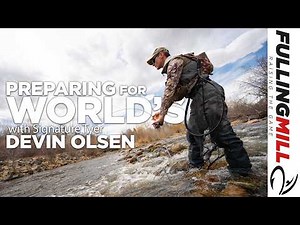 The 2025 World Fly Fishing Championships: Preparing with Devin Olsen