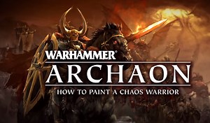 Games Workshop Painting Tutorial: How To Paint A Chaos Warrior – OnTableTop – Home of Beasts of War