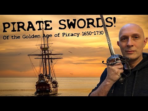 Pirates Swords - What did they use in the Golden Age of Piracy?