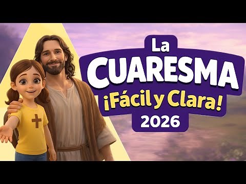 What is Lent? ✝️2026 | Explanation and practical guide for catechists and parents