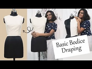 How to Drape a Basic Bodice | Bodice Draping Tutorial | Fashion Draping