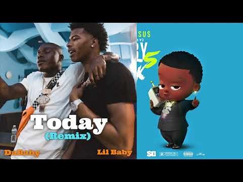 DaBaby - Today (RMX) ft. Lil Baby [FULL SONG]