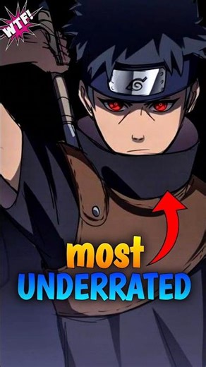 Most UNDERRATED Uchiha