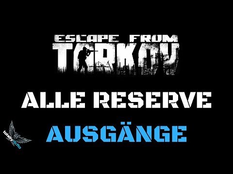 Reserve PMC und SCAV Ausgänge - ESCAPE FROM TARKOV