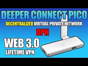 DEEPER CONNECT PICO | WEB 3.0 Decentralized VPN