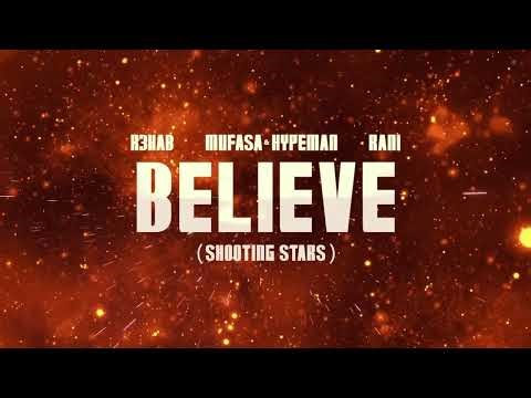 R3HAB, Mufasa & Hypeman, RANI Believe Shooting Stars Official Lyric Video
