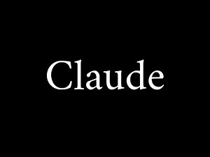 How to Pronounce Claude (Name)