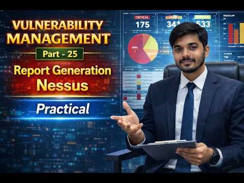 Nessus Report Generation Practical 🔥 Vulnerability Management Part 25