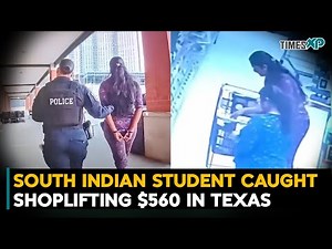 South Indian Student In The US Student Caught Shoplifting $560 in Texas