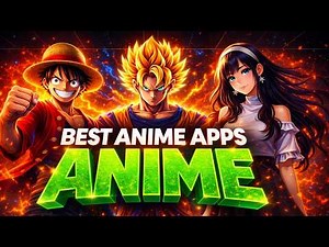 ✅ BEST ANIME APPS 2026 | Watch Anime LEGALLY & in HD
