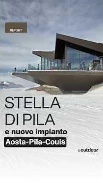 STELLA DI PILA - E nuovo impianto Aosta-Pila-Couis