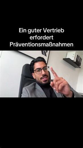 Ein guter Vertrieb erfordert Präventionsmaßnahmen