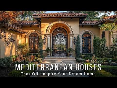 The Most Beautiful Mediterranean Houses That Will Inspire Your Dream Home