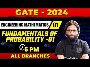 Engineering Mathematics 01 l Fundamentals Of Probability 01 | GATE 2024 For All Branches
