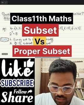 Class11th maths chapter 1 sets ncert | subset vs proper subset simple explanation