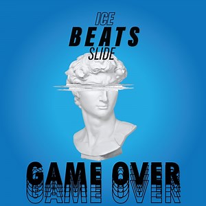 Game Over - Ice Beats Slide: Song Lyrics, Music Videos & Concerts