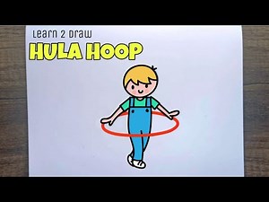 How to Draw HULA HOOP - Easy Drawing Videos Using Simple Shapes | Boy Playing HULA HOOP