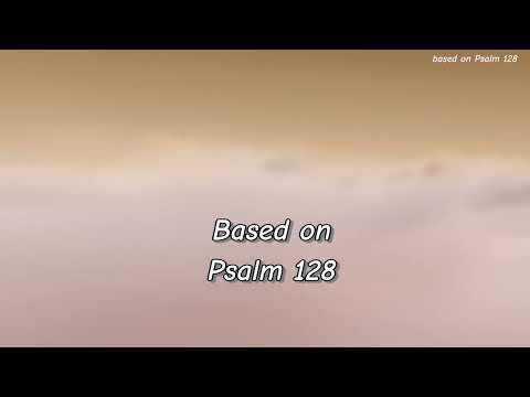 🎶 Based On Psalm 128 📖✨