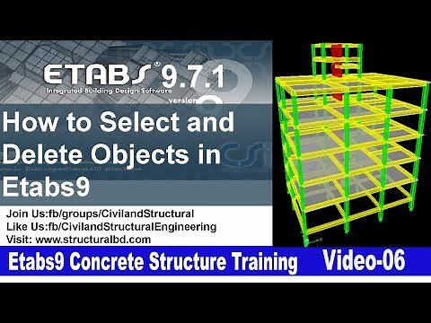 How to Select and Delete Objects in Etabs9 V#06