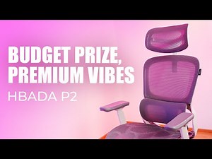 HBADA P2 Review: Is This the Best Budget and Comfortable Ergonomic Chair of 2025?