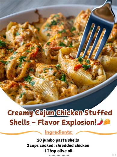 Creamy 📣 Cajun Chicken Stuffed Shells – Flavor Explosion!🌶️🧀 Jazz up your dinner with these irresistible, cheesy Cajun chicken stuffed shells comfort food with a spicy kick that’ll wow the whole family! Creamy, savory, and oh-so-satisfying. 📝 Ingredients 20 jumbo pasta shells 2 cups cooked, shredded chicken 1 Tbsp olive oil ..... Full Recipe in Coʍmеոτ 💬 🕌 | Heavenly Recipes For You
