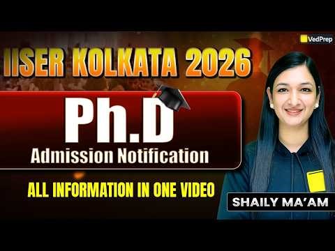 IISER Kolkata PhD Admission 2026 | Official Notification 🔥 Eligibility, Application & Selection