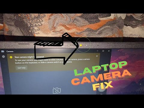 Your Camera Might be Covered Fix (Orange Tab)