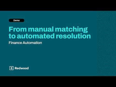 From manual matching to automated resolution | Finance Automation by Redwood