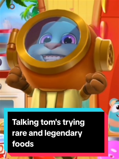 Talking Tom's Adventure with Rare and Legendary Foods