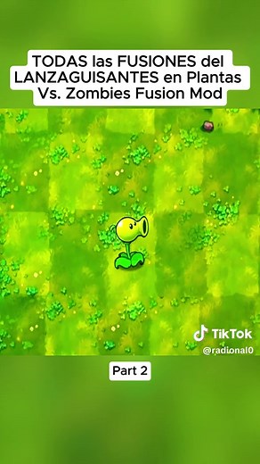 Todas las fusiones del Lanzaguisantes en PVZ Fusion Mod (2)