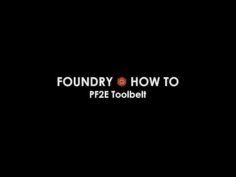 Foundry - How to - PF2E Toolbelt