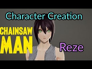 Code Vein- Reze Character creation Female (Chainsaw Man)