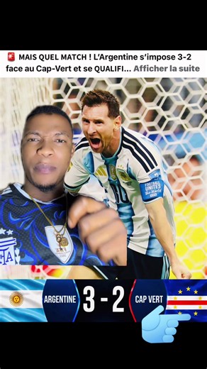 Argentine 3-2 Cap-Vert — Résultat et qualification en 8èmes
