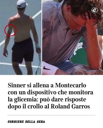 Sinner si allena a Montecarlo con dispositivo che monitora glicemia: può spiegare il crollo al…